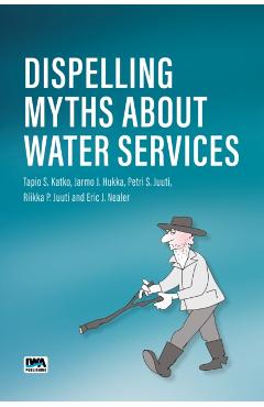 Dispelling Myths About Water Services - Tapio|hukka Katko