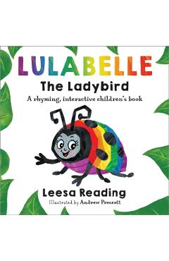Lulabelle The Ladybird - Leesa Reading