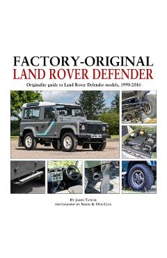 Coperta cărții 'Factory-Original Land-Rover Defender - James Taylor'