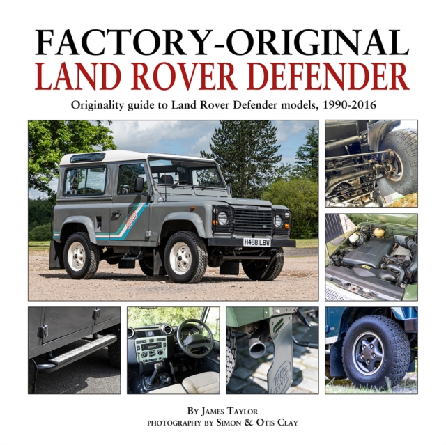 Coperta cărții 'Factory-Original Land-Rover Defender - James Taylor'