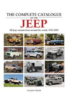 Coperta cărții 'Complete Catalogue of the Jeep - James Taylor'