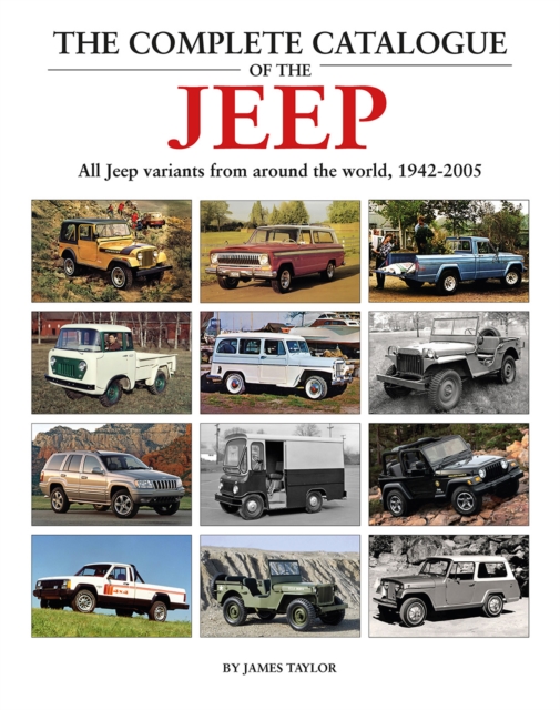 Coperta cărții 'Complete Catalogue of the Jeep - James Taylor'