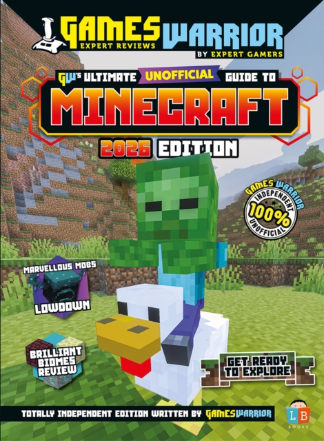 Minecraft Ultimate (Unofficial) Gaming Guide by GamesWarrior 2026 Edition - 