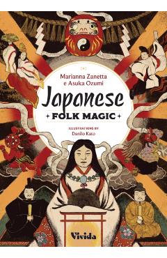 Coperta cărții 'Japanese Folk Magic - Marianna|ozumi Zanetta'