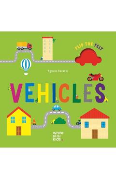 Coperta cărții 'Vehicles: Flip the Felt -'