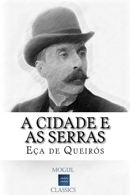 A Cidade e as Serras - Eca De Queiros