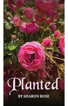Coperta cărții 'Planted - Sharon Rose'