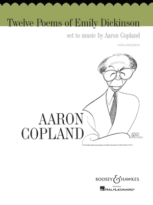 Twelve Poems of Emily Dickinson: Voice and Piano - Aaron Copland