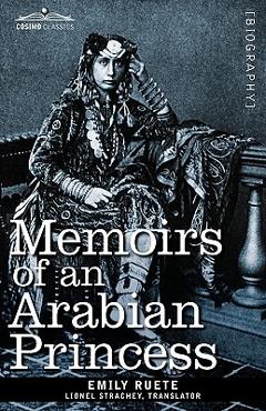 Coperta cărții 'Memoirs of an Arabian Princess - Emily Ruete'