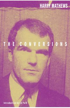 Coperta cărții 'The Conversions - Harry Mathews'