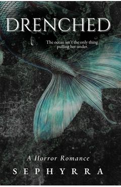 Poza produsului Drenched: A Horror Romance - 