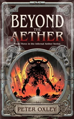 Beyond The Aether - Peter Oxley