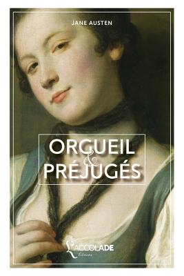 Orgueil & Préjugés: édition ORiHONi - Jane Austen