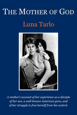 The Mother of God - Luna Tarlo