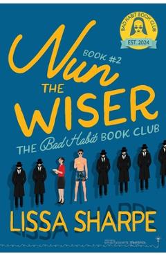 Poza produsului Nun The Wiser - Lissa Sharpe