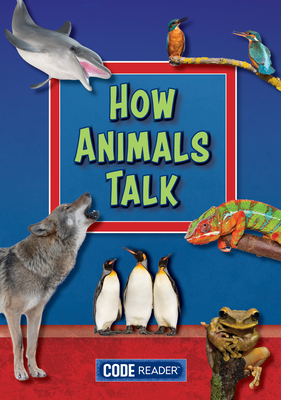 How Animals Talk - 