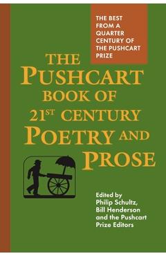 Coperta cărții 'The Pushcart Book of Twenty-First Century Poetry and Prose - Bill Henderson'