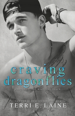 Craving Dragonflies - Terri E. Laine