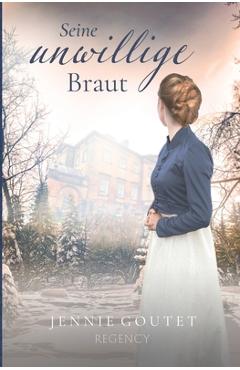 Poza produsului Seine unwillige Braut - Jennie Goutet