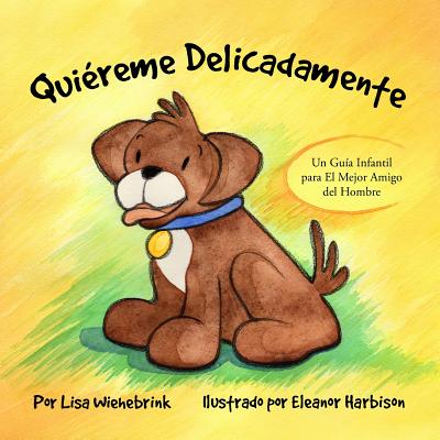 Quiéreme Delicadamente - Eleanor Harbison