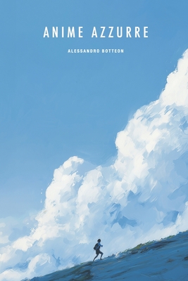 Anime Azzurre - Alessandro Botteon