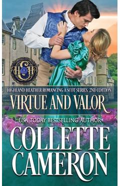 Poza produsului Virtue and Valor: A Passionate Enemies to Lovers Second Chance Scottish Highlander Mystery Romance - Collette Cameron