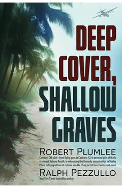 Coperta cărții 'Deep Cover, Shallow Graves -'