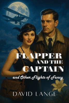 Flapper and the Captain - David Lange