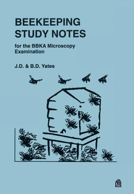 Beekeeping Study Notes: BBKA Microscopy Examination - J. D. Yates