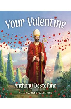 Poza produsului Your Valentine - Anthony Destefano