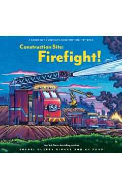 Coperta cărții 'Construction Site: Firefight! - Sherri Duskey Rinker'