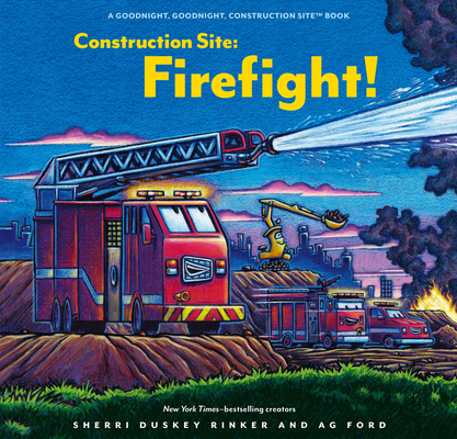 Coperta cărții 'Construction Site: Firefight! - Sherri Duskey Rinker'