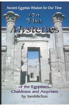 On the Mysteries of the Egyptians, Chaldeans and Assyrians