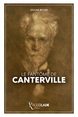 Le Fantôme de Canterville: bilingue anglais/français (+ lecture audio intégrée) - Oscar Wilde