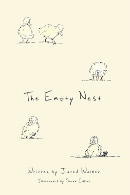 The Empty Nest - Jared Walker