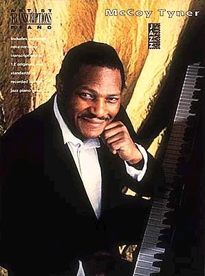The McCoy Tyner Collection: Piano Transcriptions - Mccoy Tyner