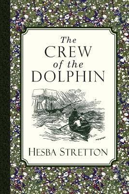 The Crew of the Dolphin - Hesba Stretton