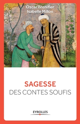 Sagesse des contes soufis - Oscar Brenifier