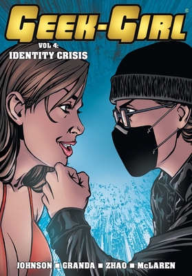 Geek-Girl: Identity Crisis - Sam Johnson