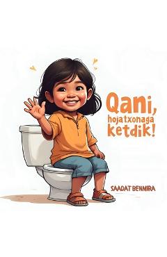 Coperta cărții 'Qani, hojatxonaga ketdik! - Saadat Benmira'