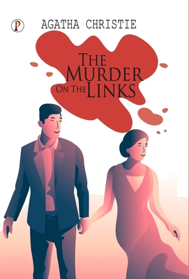 The Murder on the Links - Agatha Christie