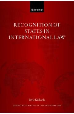 Poza produsului Recognition of States in International Law - Pavle Kilibarda