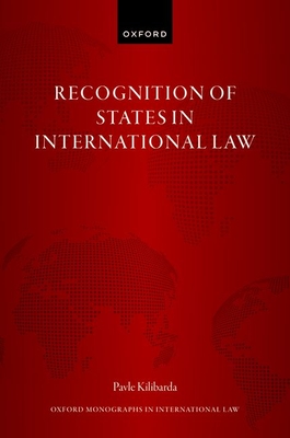Recognition of States in International Law - Pavle Kilibarda