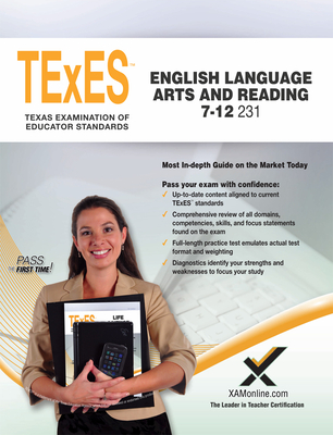 TExES English Language Arts and Reading 7-12 231 Teacher Certification Study Guide Test Prep - Sharon A. Wynne