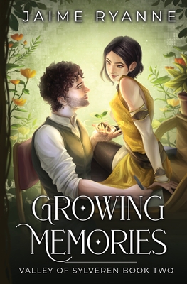 Growing Memories - Jaime Ryanne