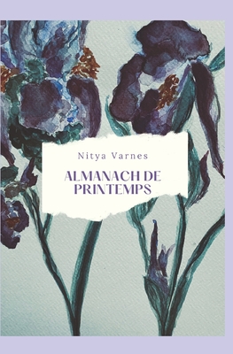 Almanach de Printemps - Nitya Varnes