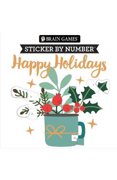 Coperta cărții 'Brain Games - Sticker by Number: Happy Holidays (Christmas - Stocking Stuffer) -'