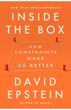 Coperta cărții 'Inside the Box: How Constraints Make Us Better - David Epstein'