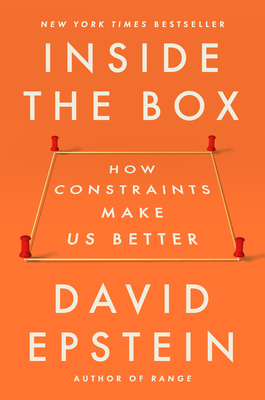 Coperta cărții 'Inside the Box: How Constraints Make Us Better - David Epstein'