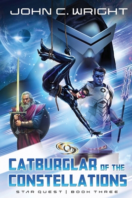 Starquest: Catburglar of the Constellations - John C. Wright